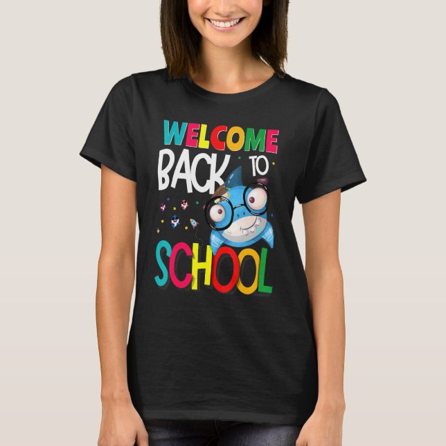 Welcome Back to School First Day of School Teacher T-Shirt (Front)