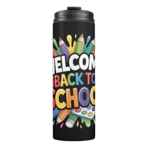 Welcome Back to School First Day of School Teacher Thermal Tumbler