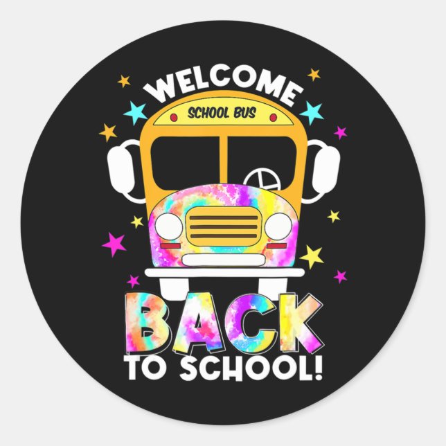 Welcome Back To School for Bus Drivers Transportat Classic Round Sticker (Front)