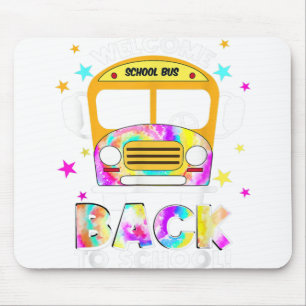 Welcome Back To SchooL for Bus Drivers Transportat Mouse Pad