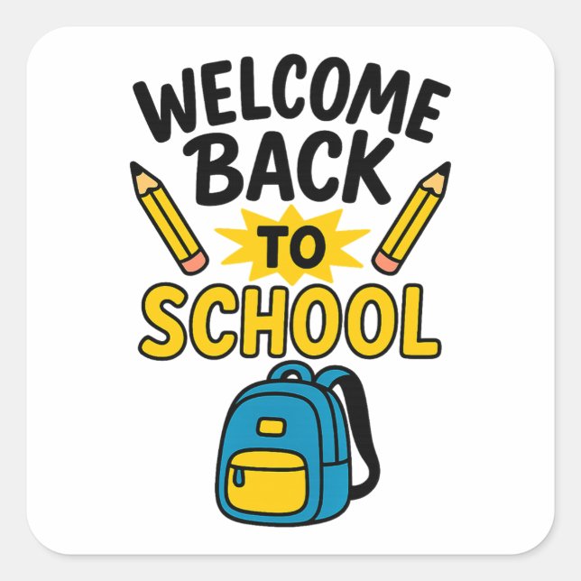 Welcome Back to School Fun Backpack Pencil Square Sticker (Front)