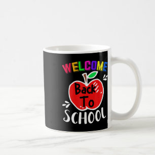 Welcome Back To School Fun Teachers Students Gift Coffee Mug