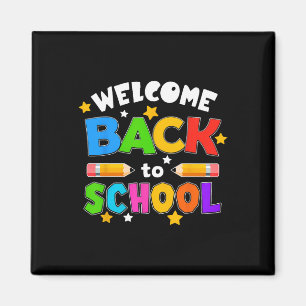 Welcome Back To School Funny Teacher Students Love Magnet