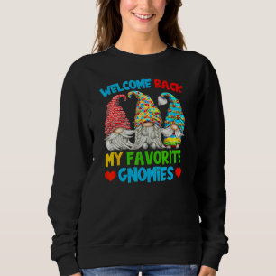 Welcome Back To School  Gnomes For Teacher Sweatshirt
