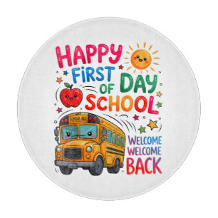 Welcome Back To School Happy First Day  Cutting Board