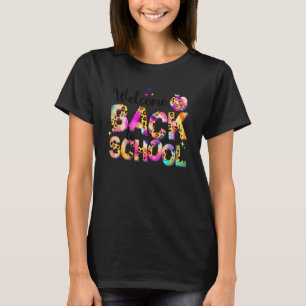 Welcome Back To School Happy First Day Of School L T-Shirt