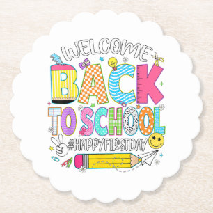 Welcome Back to School Happy First Day of School T Paper Coaster