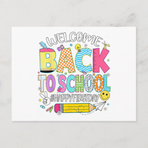Welcome Back to School Happy First Day of School T Postcard