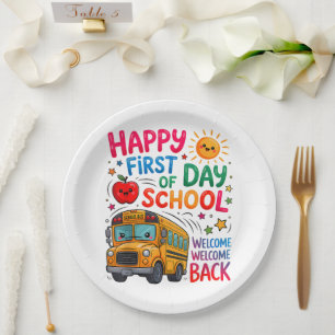 Welcome Back To School Happy First Day  Paper Plate