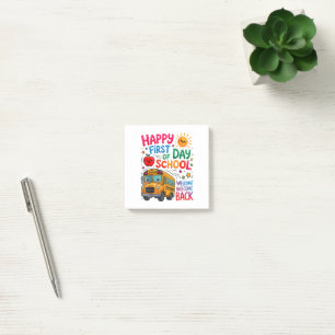 Welcome Back To School Happy First Day Post-it Notes