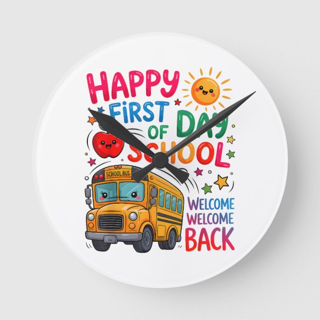 Welcome Back To School Happy First Day  Round Clock (Front)
