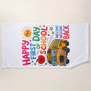 Welcome Back To School Happy First Day Teacher Bus Beach Towel
