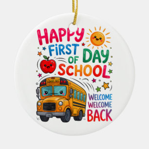 Welcome Back To School Happy First Day Teacher Bus Ceramic Ornament