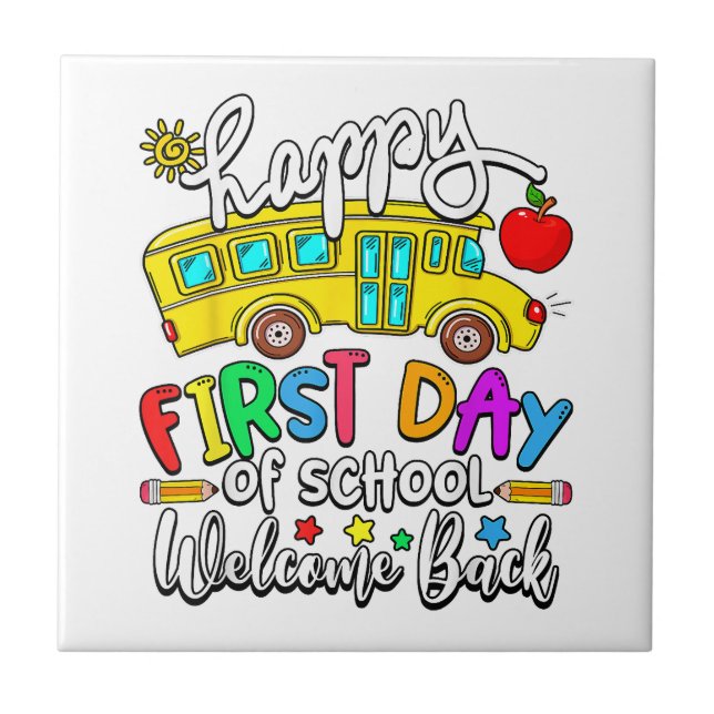 Welcome Back To School Happy First Day Teacher Bus Ceramic Tile (Front)
