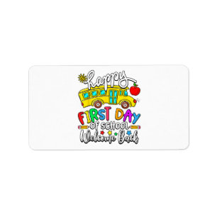 Welcome Back To School Happy First Day Teacher Bus Label