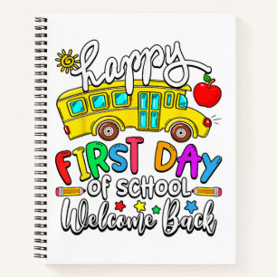 Welcome Back To School Happy First Day Teacher Bus Notebook