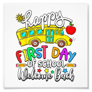 Welcome Back To School Happy First Day Teacher Bus Photo Print