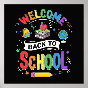 Welcome Back to School Kids Teacher First Day Poster