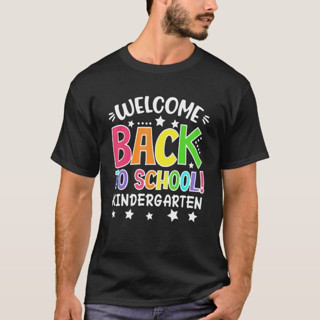 Welcome Back To School Kindergarten  Teachers Stud T-Shirt (Front)
