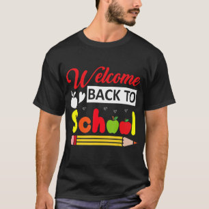 Welcome Back To School Note Classroom Pto Pta T-Shirt