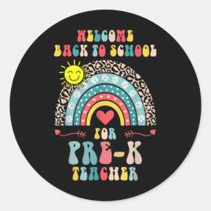 Welcome Back To School Pre-k Teacher Student Rainb Classic Round Sticker
