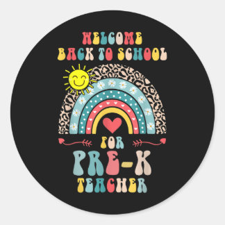 Welcome Back To School Pre-k Teacher Student Rainb Classic Round Sticker