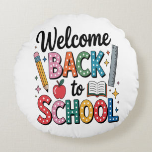 Welcome Back To School Round Cushion