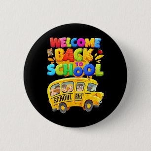 Welcome Back To School School Bus Driver Mens Boy 6 Cm Round Badge