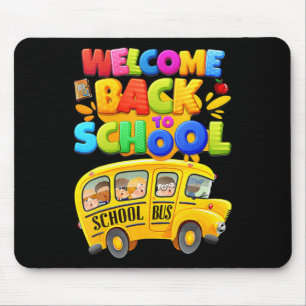 Welcome Back To School  School Bus Driver Mens Boy Mouse Pad
