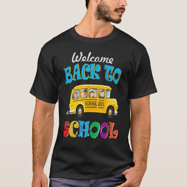 Welcome Back To School  School Bus Driver Mens Boy T-Shirt (Front)