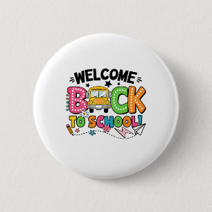 Welcome Back To School School Bus First Day Of Sch 6 Cm Round Badge