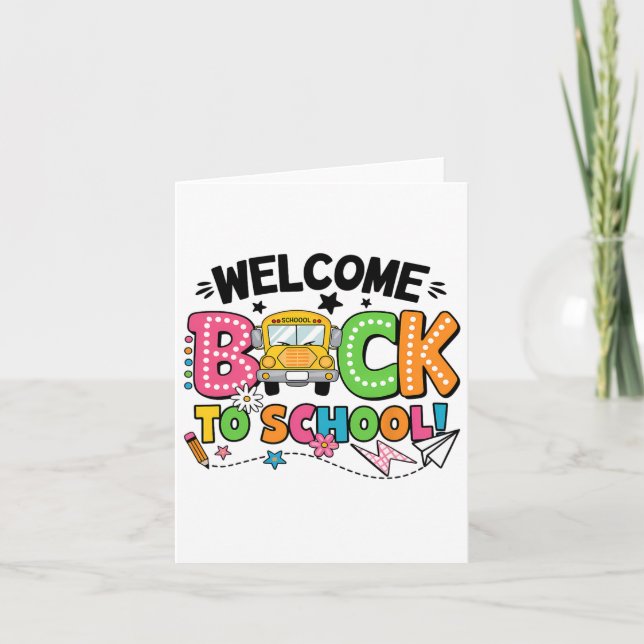 Welcome Back To School School Bus First Day Of Sch Card (Front)