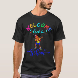 Welcome Back To School T Funny Teacher Love Gift T-Shirt