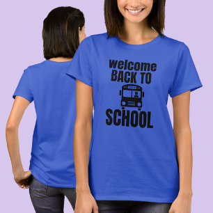 Welcome Back to School T-Shirt