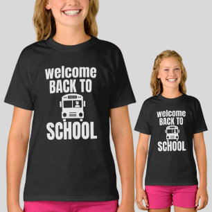 Welcome Back To School T-Shirt