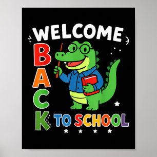 Welcome Back To School Teacher Appreciation Boys G Poster
