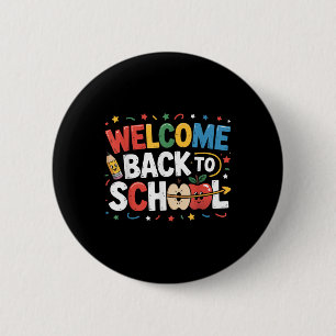 Welcome Back To School Teacher Appreciation Kids B 6 Cm Round Badge