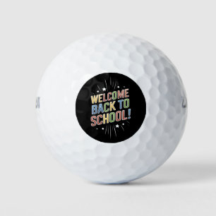 Welcome Back To School Teacher First Day of School Golf Balls