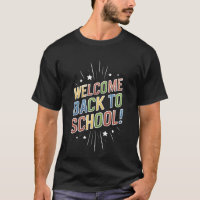 Welcome Back To School Teacher First Day of School