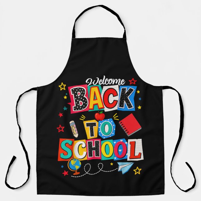 Welcome Back to School Teacher Happy First Day Apron (Front)