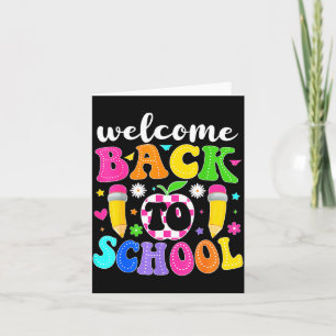 Welcome Back to School Teacher Happy First Day of Card