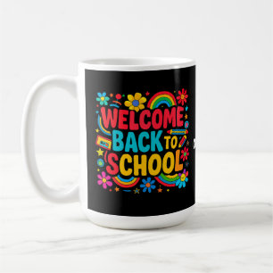 Welcome Back to School Teacher Kids Appreciation  Coffee Mug