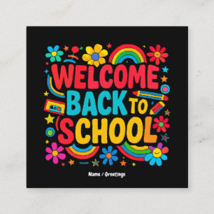Welcome Back to School Teacher Kids Appreciation Square Business Card