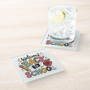 Welcome Back to School Teacher Student First Day Glass Coaster