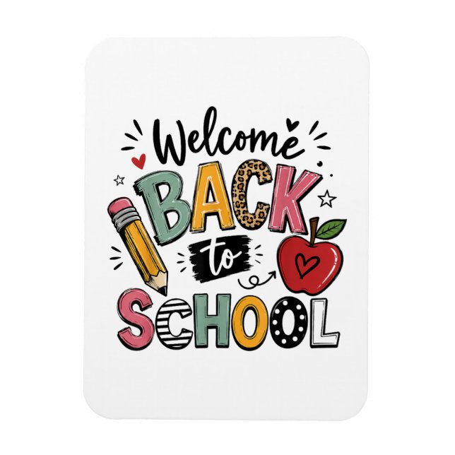 Welcome Back to School Teacher Student First Day Magnet (Vertical)