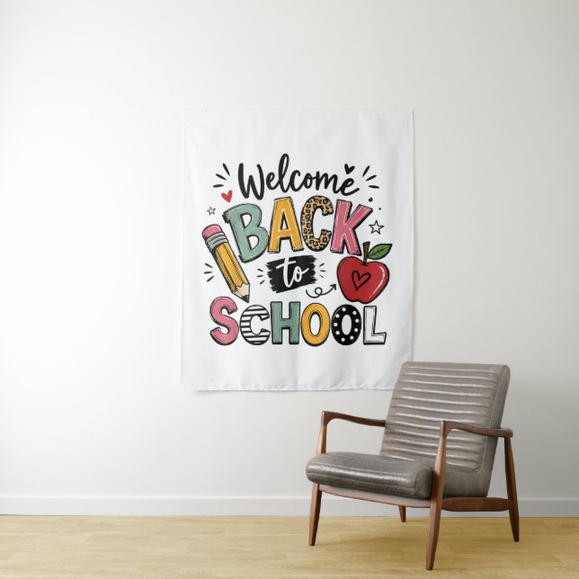 Welcome Back to School Teacher Student First Day Tapestry (In Situ)