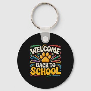 Welcome Back To School Teacher Student Funny Schoo Key Ring