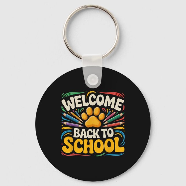 Welcome Back To School Teacher Student Funny Schoo Key Ring (Front)