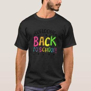 Welcome Back To School Teacher Vibes T-Shirt