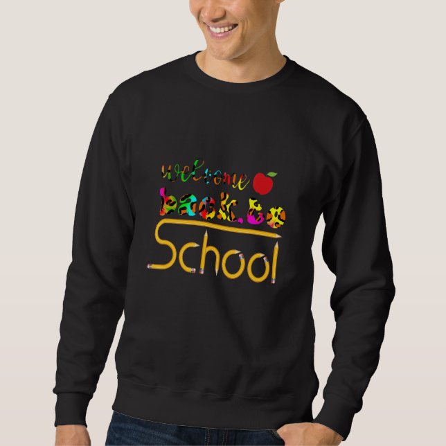 Welcome Back To School Tie dye First Day Of School Sweatshirt (Front)
